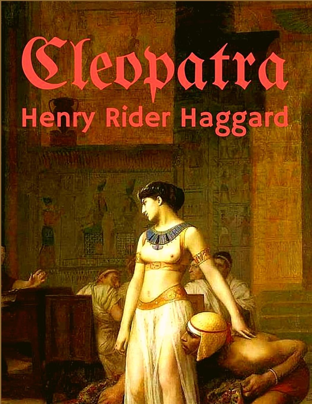 Knjiga Cleopatra Henry Rider Haggard