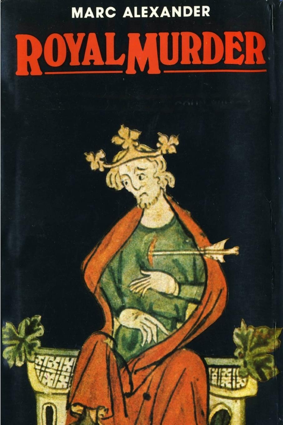 Book Royal Murder Marc Alexander