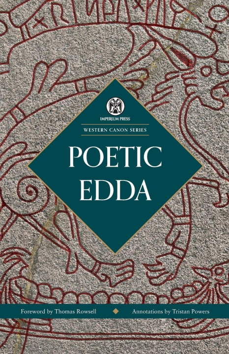 Carte Poetic Edda - Imperium Press (Western Canon) 