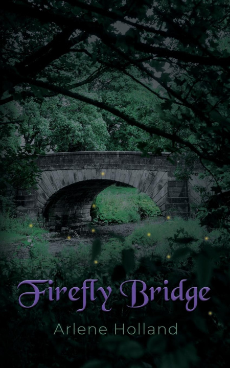 Book Firefly Bridge Arlene Holland