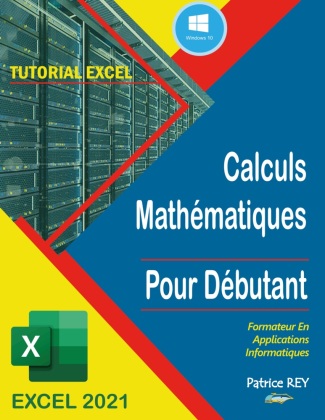 Книга Calculs Mathematiques EXCEL 2021 