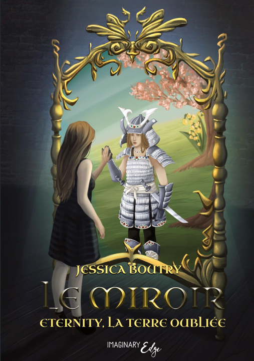 Knjiga Le miroir Imaginary Edge Éditions