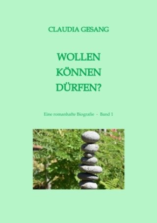 Knjiga WOLLEN  KÖNNEN  DÜRFEN Claudia Gesang