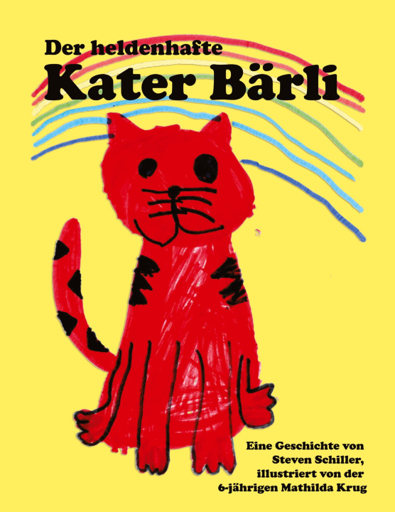Knjiga Der heldenhafte Kater Bärli Steven Schiller
