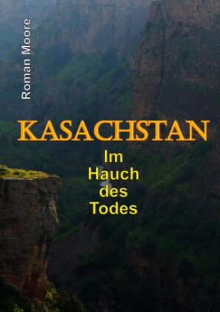 Könyv Kasachstan Roman Moore