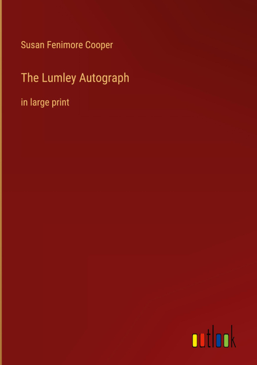 Knjiga The Lumley Autograph Susan Fenimore Cooper
