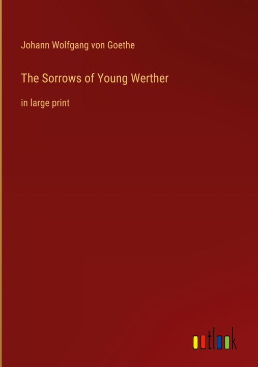 Knjiga The Sorrows of Young Werther Johann Wolfgang von Goethe