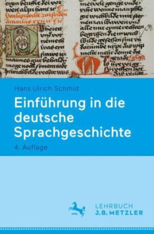 Książka Einführung in die deutsche Sprachgeschichte Hans Ulrich Schmid