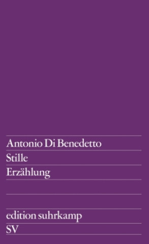 Kniha Stille Antonio Di Benedetto