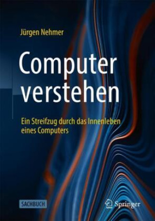 Knjiga Computer verstehen Jürgen Nehmer