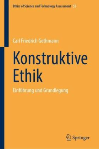 Kniha Konstruktive Ethik Carl Friedrich Gethmann