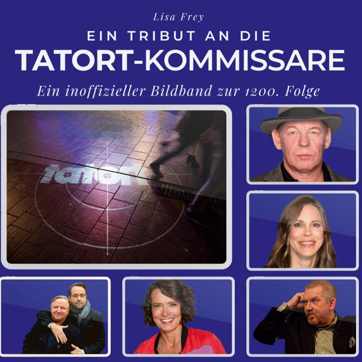 Knjiga Ein Tribut an die Tatort-Kommissare 