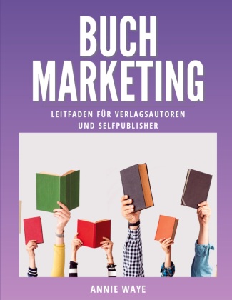 Libro Buchmarketing Annie Waye