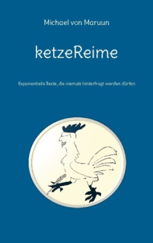 Knjiga ketzeReime Michael von Maruun
