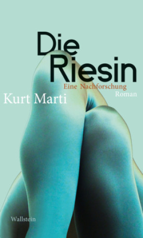 Book Die Riesin Kurt Marti