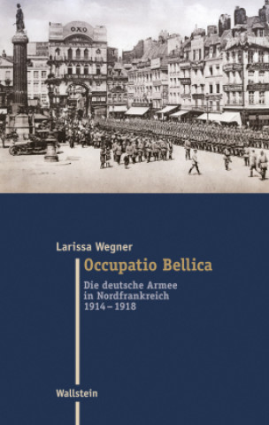Kniha Occupatio Bellica Larissa Wegner