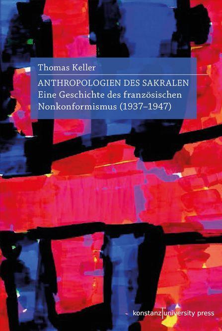 Kniha Antropologien des Sakralen Thomas Keller
