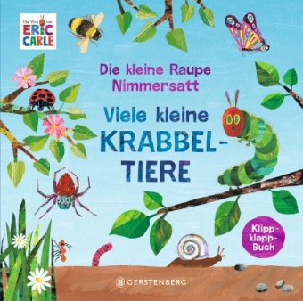 Kniha Die kleine Raupe Nimmersatt - Viele kleine Krabbeltiere Eric Carle