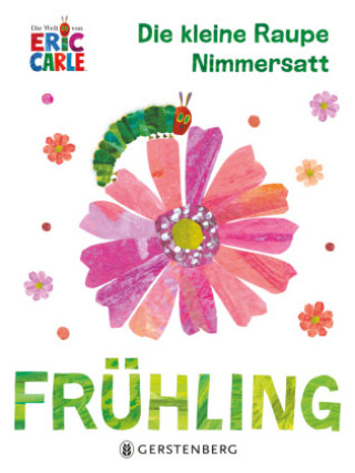 Carte Die kleine Raupe Nimmersatt - Frühling Eric Carle