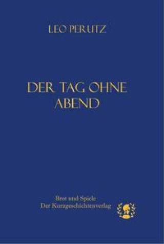 Buch Der Tag ohne Abend Leo Perutz