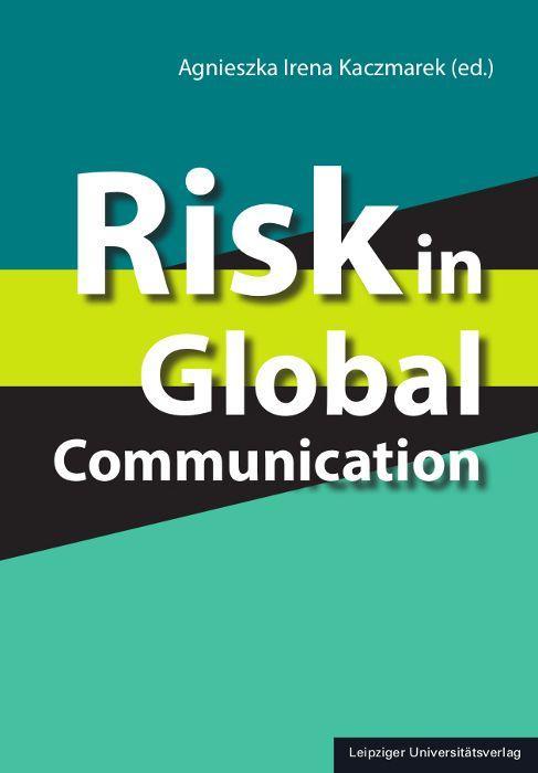 Könyv Risk in Global Communication 