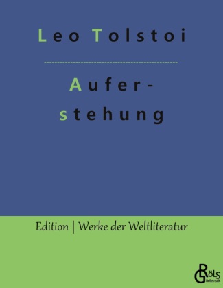 Knjiga Auferstehung Redaktion Gröls-Verlag