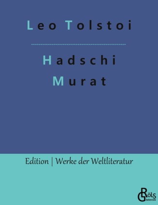 Knjiga Hadschi Murat Redaktion Gröls-Verlag