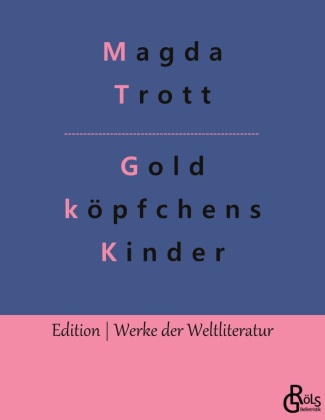 Knjiga Goldköpfchens Kinder Redaktion Gröls-Verlag