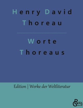 Knjiga Worte Thoreaus Redaktion Gröls-Verlag