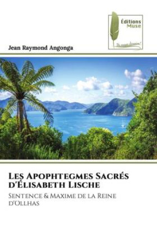 Book Les Apophtegmes Sacrés d'Élisabeth Lische 