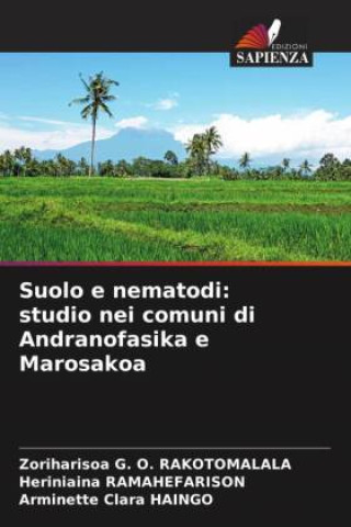 Knjiga Suolo e nematodi: studio nei comuni di Andranofasika e Marosakoa Heriniaina Ramahefarison