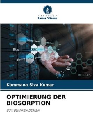 Knjiga OPTIMIERUNG DER BIOSORPTION Kommana Siva Kumar