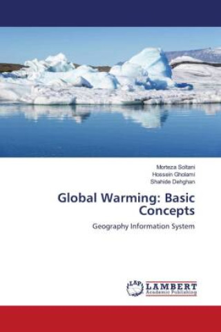 Knjiga Global Warming: Basic Concepts Hossein Gholami