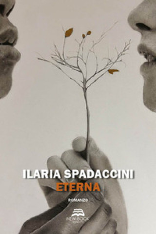 Knjiga Eterna Ilaria Spadaccini