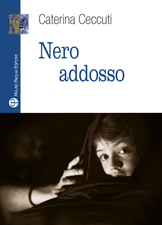 Kniha Nero addosso Caterina Ceccuti