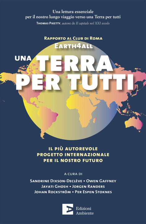 Könyv Terra per tutti. Il più autorevole progetto internazionale per il nostro futuro Sandrine Dixson-Declève