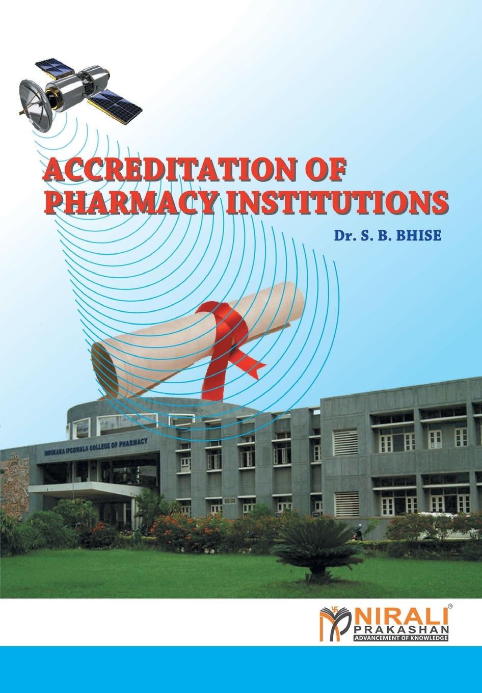 Knjiga Accrediation Of Pharmacy Institutions (Nba) S B DR BHISE