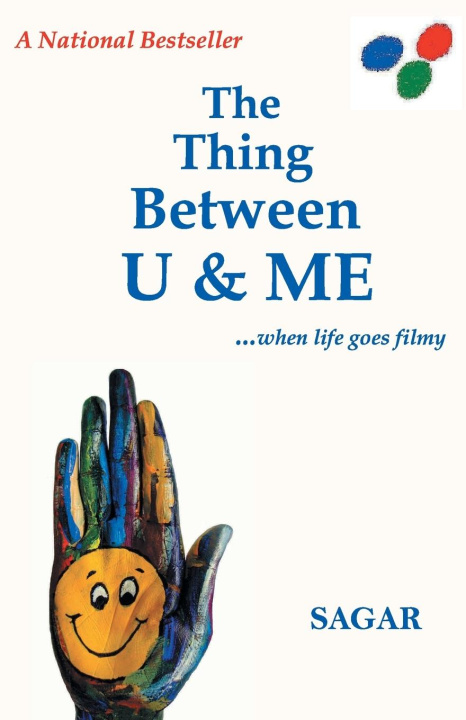 Knjiga The Thing between U & Me.. Sagar Sahu