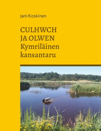 Carte Culhwch ja Olwen - kymriläinen kansantaru 