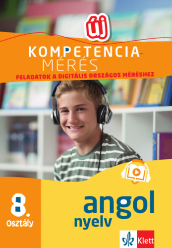 Könyv Kompetenciamérés: Feladatok a digitális országos méréshez - Angol nyelv 8. osztály Pojják Klára
