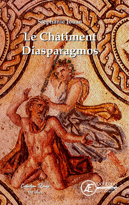 Knjiga LE CHATIMENT - DIASPARAGMOS JOUAN STEPHANIE
