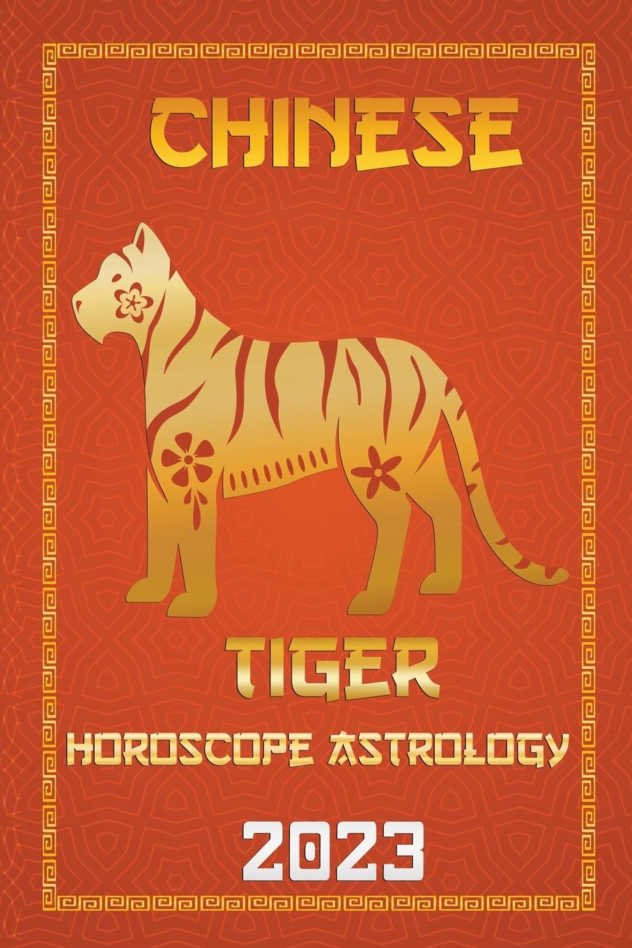 Kniha Tiger Chinese Horoscope 2023 