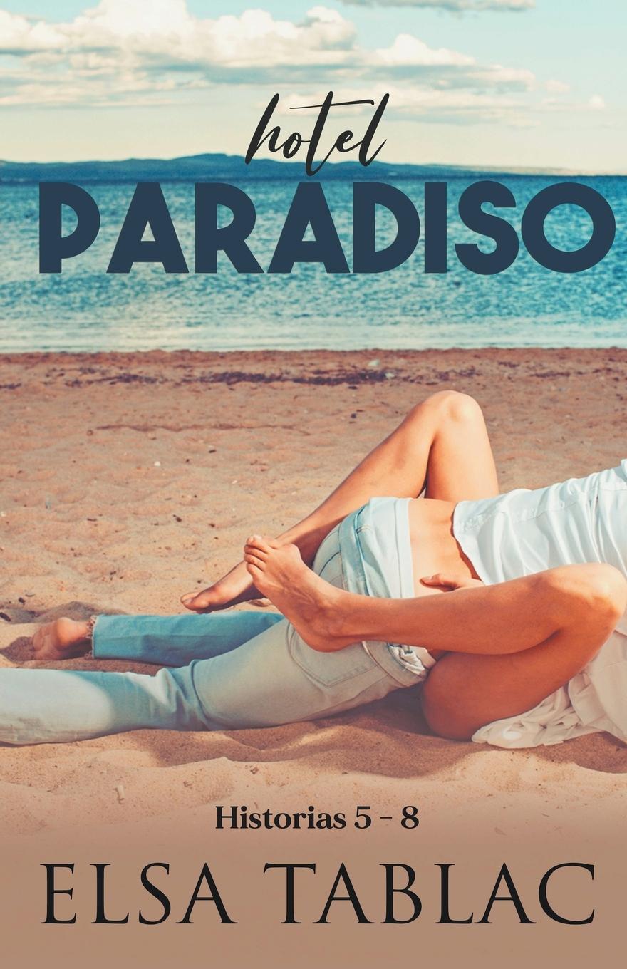 Buch Hotel Paradiso Elsa Tablac