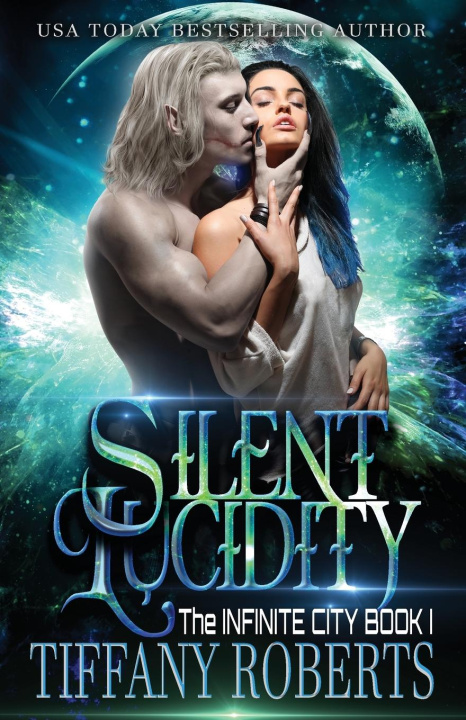 Knjiga Silent Lucidity (The Infinite City #1) 