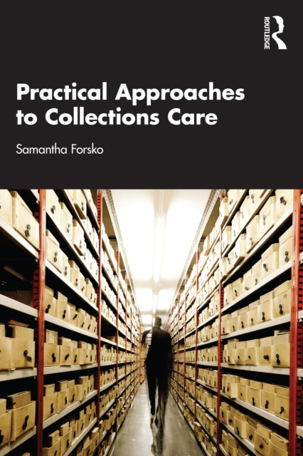 E-book Practical Approaches to Collections Care Samantha Forsko