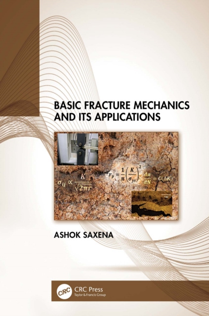 E-knjiga Basic Fracture Mechanics and its Applications Ashok Saxena