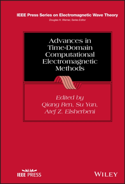 E-Book Advances in Time-Domain Computational Electromagnetic Methods Qiang Ren