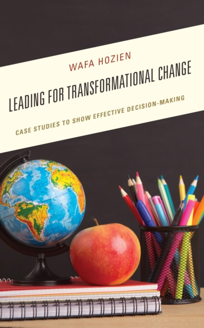 E-knjiga Leading for Transformational Change Wafa Hozien