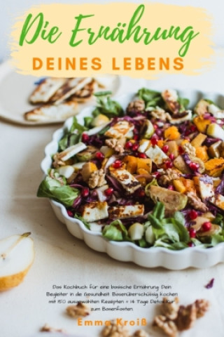 Livro Die Ernährung deines Lebens Emma Kroiß