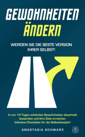 Книга Gewohnheiten ändern Anastasia Schwarz